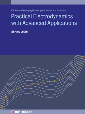 cover image of Practical Electrodynamics with Advanced Applications